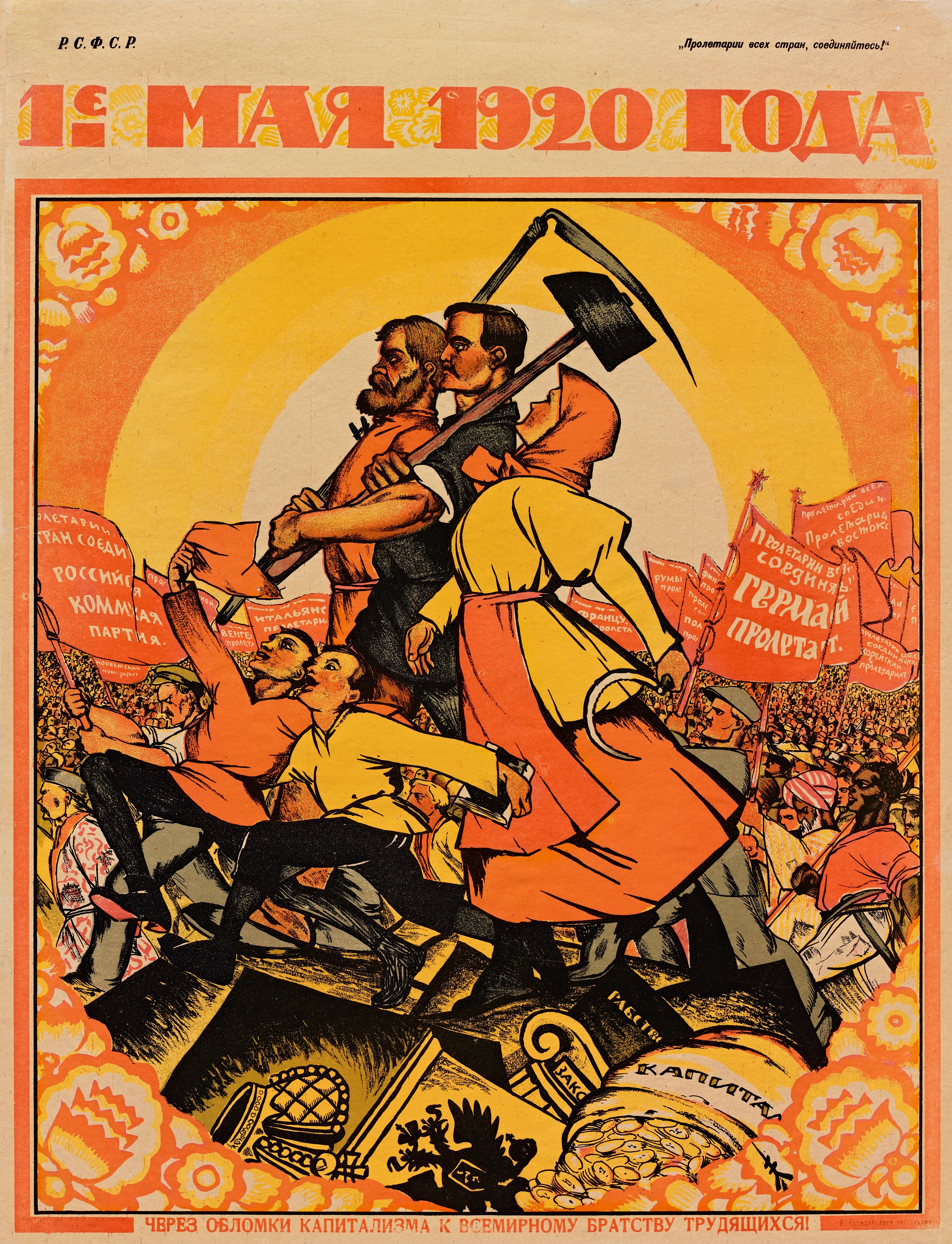 Through the ruins of capitalism to the universal brotherhood of workers!